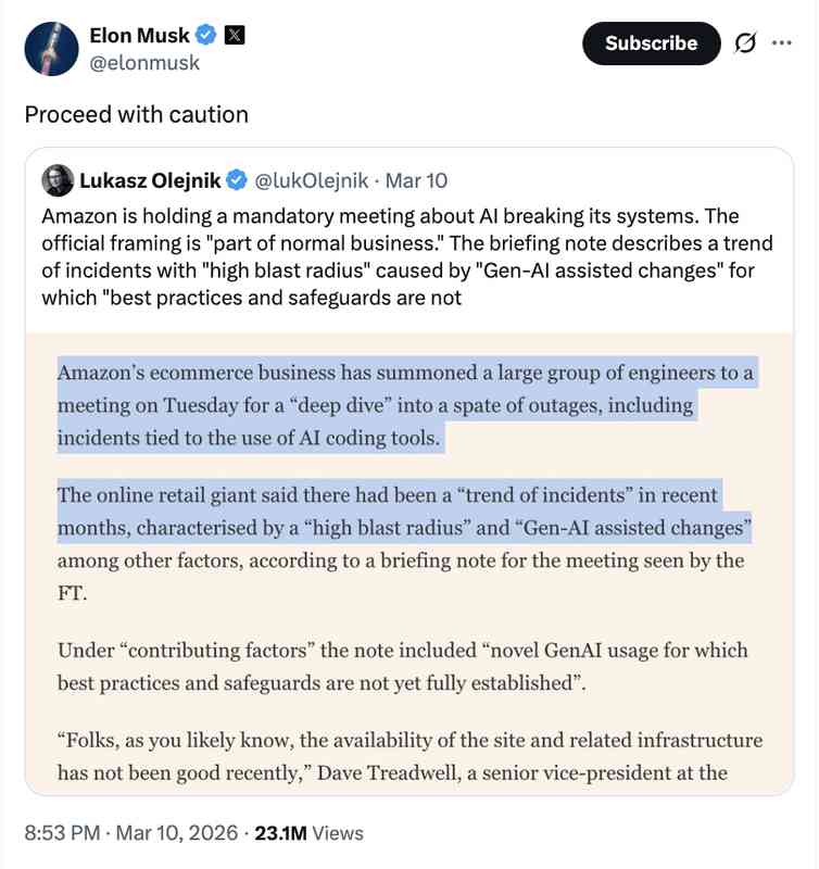  亚马逊AI编码失控酿祸；系统频频宕机；马斯克直言需谨慎前行。 IT技术